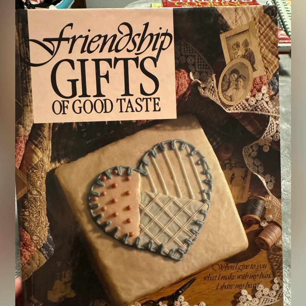 Friendship Gifts of Good Taste Cookbook